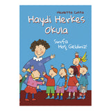 Haydi Herkes Okula, Sınıfa Hoş Geldiniz
