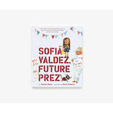 Sofia Valdez, Future Prez