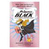 The Princess In Black And The Perfect Princess Party
