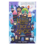 The House At The Edge Of Magic