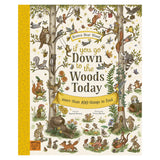 If You Go Down To The Woods Today