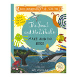 The Snail and the Whale Make and Do Book
