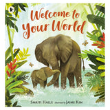 Welcome To Your World