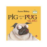 Pig Adında Bir Yalancı