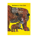 Baby Bear, Baby Bear, What do you See?