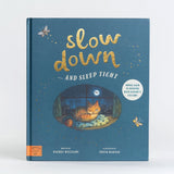 Slow Down And Sleep Tight