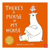 There’s A Mouse In My House
