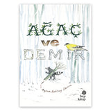 Ağaç ve Demir