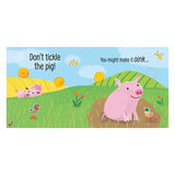 Don't Tickle the Pig!
