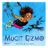 Mucit Gizmo