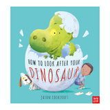 How To Look After Your Dinosaur