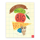 Little Mouse's Big Breakfast