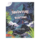 Adventure Starts At Bedtime