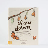 Slow Down
