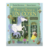 How To Grow A Unicorn