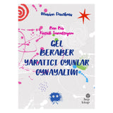Gel Beraber Yaratıcı Oyunlar Oynayalım
