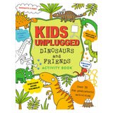 Kids Unplugged Dinosaurs and Friends Activity Book
