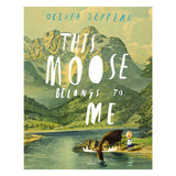 This Moose Belongs To Me