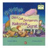 Seni Çok Seviyorum, Kokuşuk Surat