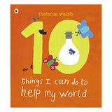 10 Things I Can Do To Help My World