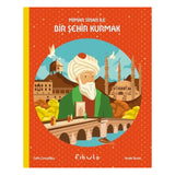 Mimar Sinan İle Bir Şehir Kurmak
