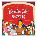 Nereden Çıktı Bu Gösteri?