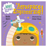 Baby Loves Aerospace Engineering