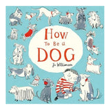 How to Be a Dog