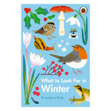 What to Look For in Winter