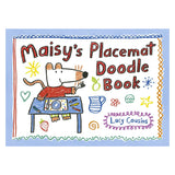 Maisy's Placemat Doodle Book