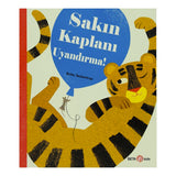 Sakın Kaplanı Uyandırma! - Britta Teckentrup