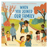 When You Joined Our Family