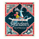 Last Stop On The Reindeer Express