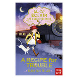 Alice Eclair: Spy Extraordinaire A Recipe for Trouble