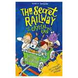 The Secret Railway And The Crystal Caves