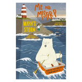 Me And Mister P: Mayas Storm