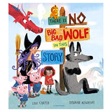 There Is No Big Bad Wolf In This Story