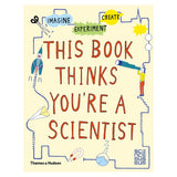 This Book Thinks You're A Scientist