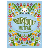 Kolay Mutlu Mutfak