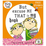 Charlie And Lola: But Excuse Me That Is My Book