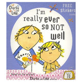 Charlie And Lola: I'm Really Ever So Not Well