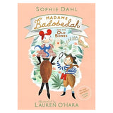 Madame Badobedah And The Old Bones