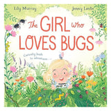 The Girl Who Loves Bugs