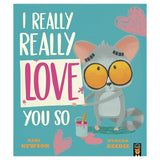 I Really Really Love You So