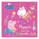 Peppa Pig: Peppas Pop-Up Mermaids