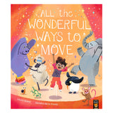 All the Wonderful Ways to Move