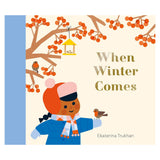 When Winter Comes