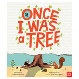 Once I Was A Tree