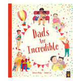Dads Are Incredible