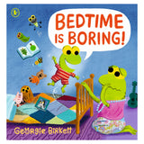 Bedtime Is Boring!